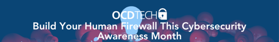Build Your Human Firewall This Cybersecurity Awareness Month