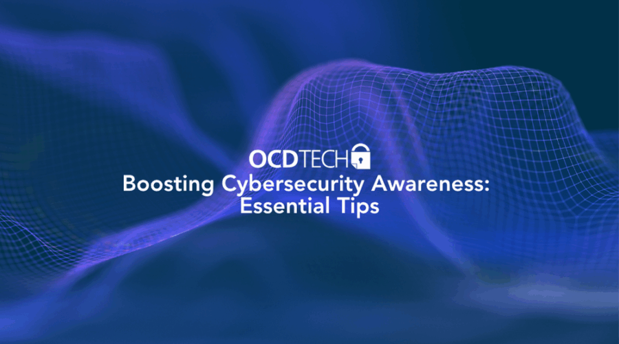 Boosting Cybersecurity Awareness: Essential Tips